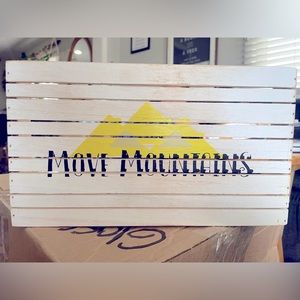 Move Mountains Decor
